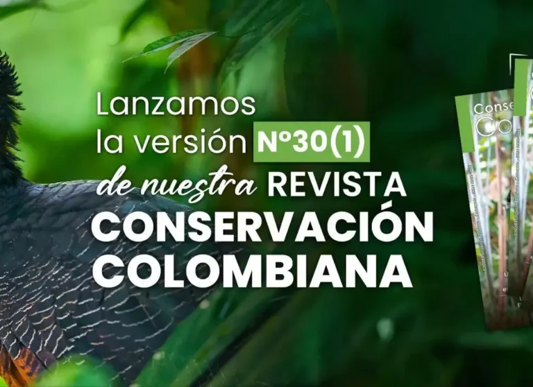 We Launch Volume 30(1) of Our Journal Conservación Colombiana